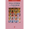 İnşa Etmek ve Yaşamak - Şehir Etiği