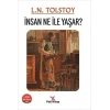 İnsan Ne İle Yaşar?