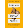 İnsanın İnanç Arayışı