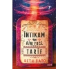 İntikam İçin Binlerce Tarif
