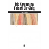 Irk Kavramına Felsefi Bir Giriş