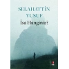 İsa Hanginiz? / Selahattin Yusuf + Sanat Kitabı