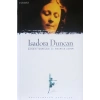 Isadora Duncan - Dansın Tanrıçası & Maurice Lever