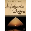 İsfahana Doğru