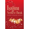Işığını Serbest Bırak
