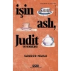 İşin Aslı Judit ve Sonrası