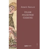 İslam Felsefesi Üzerine