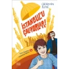 İstanbulu Çalıyorlar!