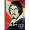 İşte Caravaggio (Ciltli)