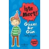 İşte Mert! Güzel Bir Gün - Düşünceli Olmak