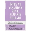 İşten ve Yaşamdan Zevk Almanın Yolları