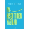 İyi Hissettiren Yazılar
