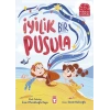 İyilik Bir Pusula