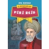 İz Bırakanlar - Piri Reis