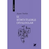 İz Sürücülerle Diyaloglar