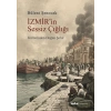 İzmir’in Sessiz Çığlığı