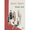 Kadın Tipleri / Rebia Arif + Sanat Kitabı