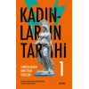 Kadınların Tarihi 1