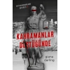 Kahramanlar Düştüğünde