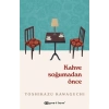 Kahve Soğumadan Önce