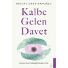Kalbe Gelen Davet