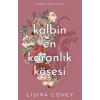 Kalbin En Karanlık Köşesi