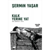 Kalk Yerine Yat