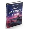 Kalp Ne İsterse O Olur (Ciltli)