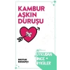 Kambur Aşkın Duruşu