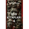 Kan Kitapları 4