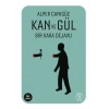 Kan ve Gül
