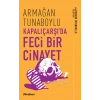 Kapalıçarşı’da Feci Bir Cinayet