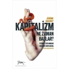 Kapitalizm  Ne Zaman Başlar ?