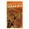 Karabibik (Günümüz Türkçesiyle)