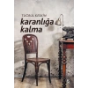 Karanlığa Kalma