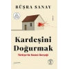 Kardeşini  Doğurmak