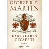 Kargaların Ziyafeti Kısım 2