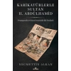 Karikatürlerle Sultan 2.Abdülhamid