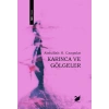 Karınca ve Gölgeler