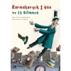 Karmakarışık 1 Gün ve 15 Bilmece
