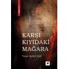 Karşı Kıyıdaki Mağara