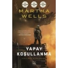 Katilbot Günlükleri - Yapay Koşullanma