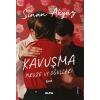 Kavuşma - Piruze ve Oğulları
