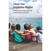 Kaybolan Bağlar