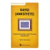 Kaygı (Anksiyete)