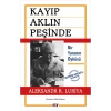 Kayıp Aklın Peşinde