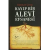 Kayıp Bir Alevi Efsanesi