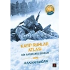 Kayıp Ruhlar Atlası / Hakan Kağan + Sanat Kitabı