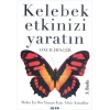 Kelebek Etkinizi Yaratın