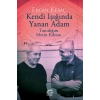 Kendi Işığında Yanan Adam
